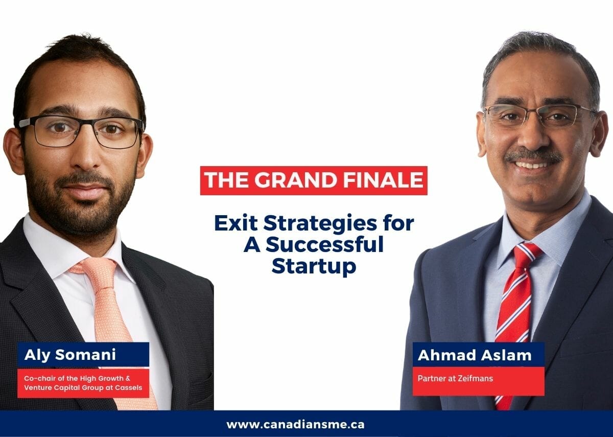 The Grand Finale – Exit Strategies for A Successful Startup - CanadianSME  Small Business Magazine